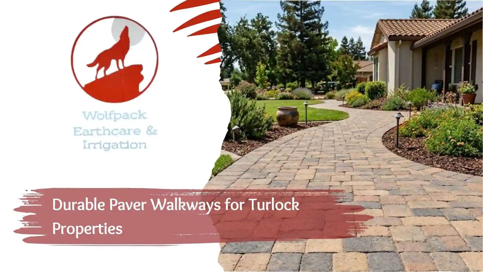 Durable Paver Walkways for Turlock Properties